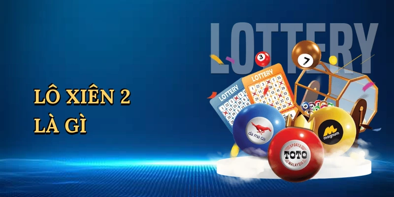 lo-xien-2-la-gi-1