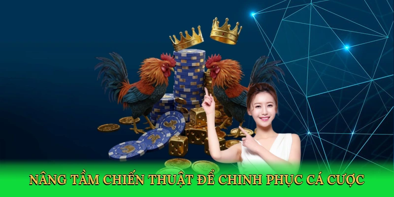 nang-tam-chien-thuat-de-chinh-phuc-ca-cuoc-4