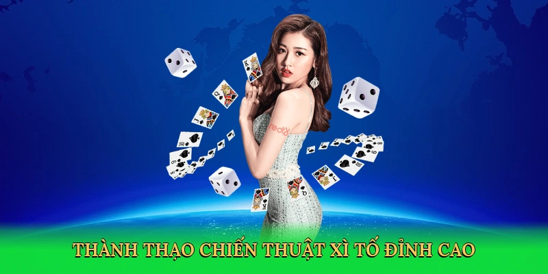 thanh-thao-chien-thuat-xi-to-dinh-cao-4