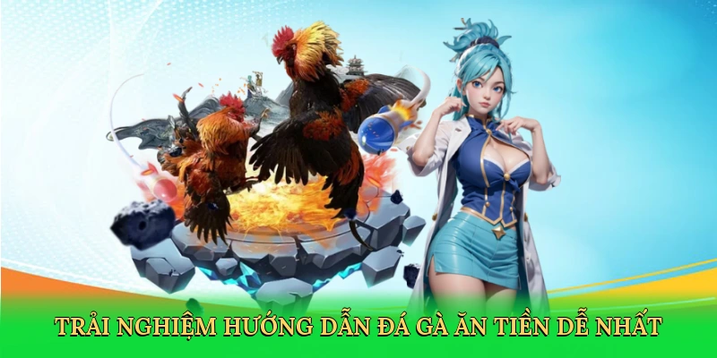 trai-nghiem-huong-dan-da-ga-an-tien-de-nhat-2