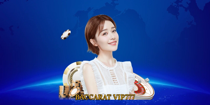 Baccarat VIP777