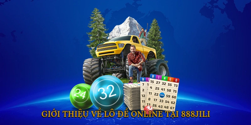 Giới thiệu về lô đề online tại 888JILI