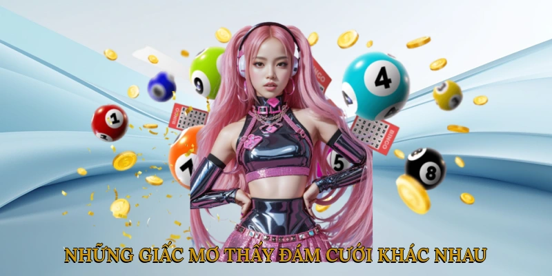 Những giấc mơ thấy đám cưới khác nhau